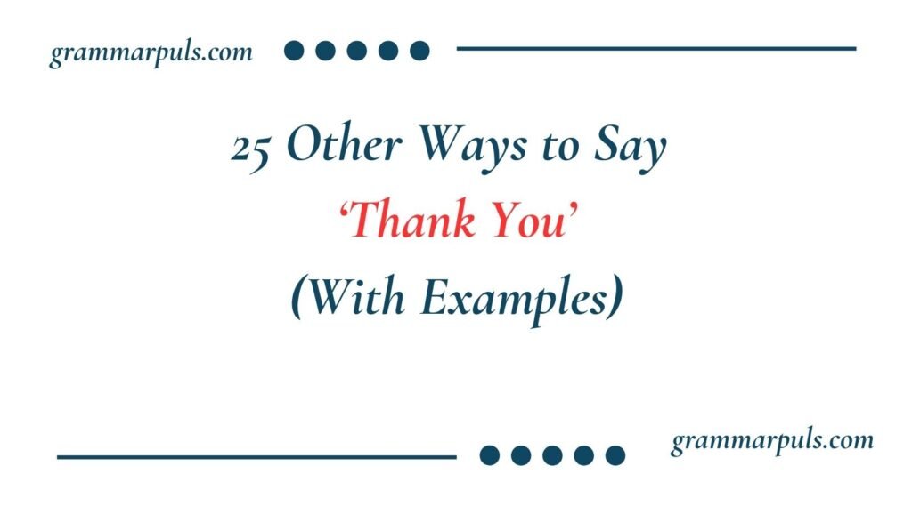 Other Ways to Say Thank You