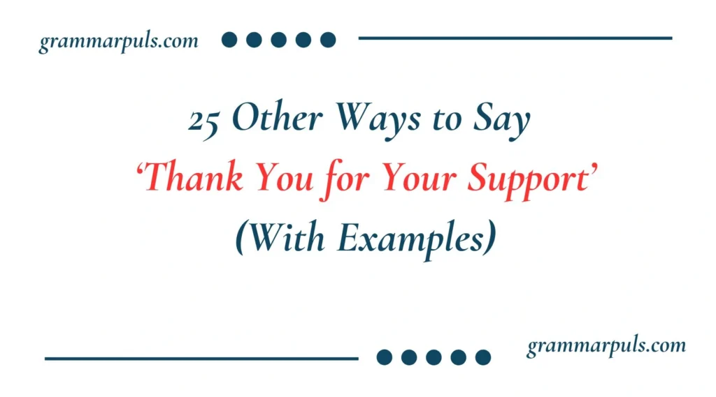 Other Ways to Say Thank You for Your Support